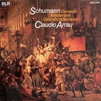 Philips : Arrau - Schumann Carnaval, Davidsbündlertänze, Kreisleriana